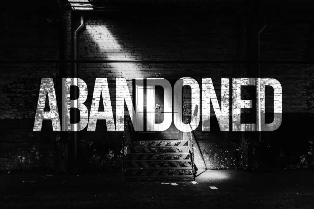 ABANDONED
